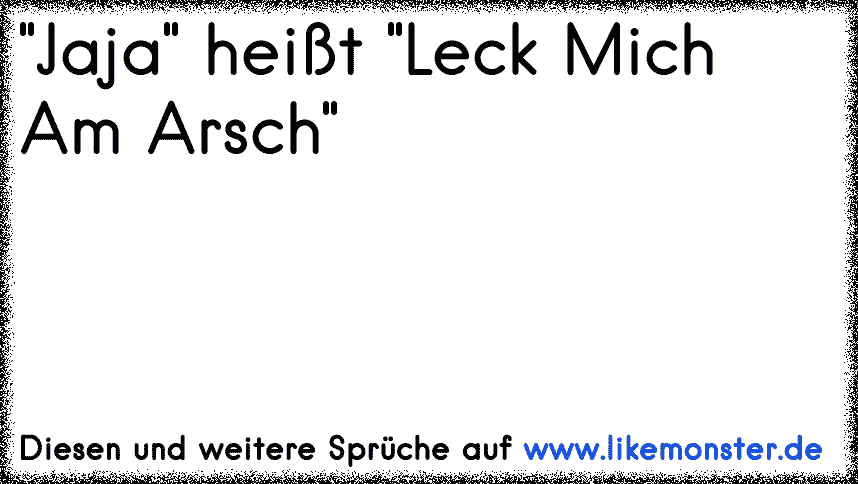 arsch auf mich türkisch Leck am